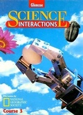 Cover: Science Interactions Course 3, Student Edition - McGraw-Hill Inc.,US