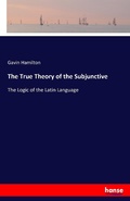 Cover: The True Theory of the Subjunctive - Hansebooks