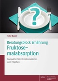 Cover: Beratungsblock Ern&auml;hrung: Fruktosemalabsorption - Wissenschaftliche Verlagsgesellschaft