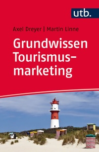 Abbildung von: Grundwissen Tourismusmarketing - UTB