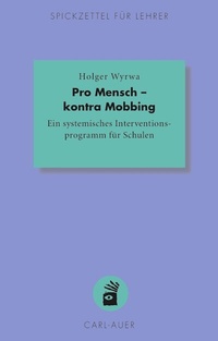 Abbildung von: Pro Mensch - kontra Mobbing - Carl-Auer Verlag