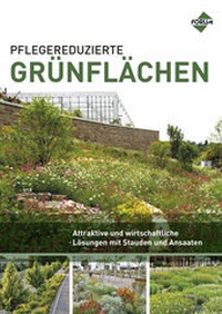 Abbildung von: Pflegereduzierte Grünflächen - Forum Verlag Herkert