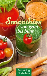 Abbildung von: Smoothies - BuchVerlag Leipzig