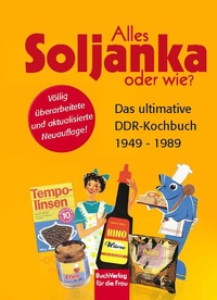 Abbildung von: Alles Soljanka oder wie? - BuchVerlag Leipzig