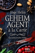 Cover: Geheimagent &agrave; la Carte - Edel
