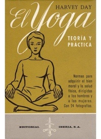 Abbildung von: Yoga, el : teoría y práctica - Editorial Iberia, S.A.