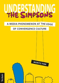 Enlarge image Cover: Understanding The Simpsons - Tectum Wissenschaftsverlag