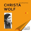 Cover: Literatur Kompakt: Christa Wolf - Tectum Wissenschaftsverlag