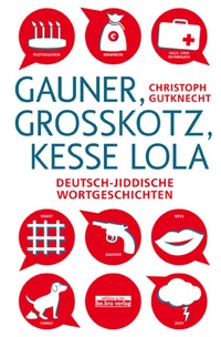 Abbildung von: Gauner, Großkotz, kesse Lola - bebra verlag