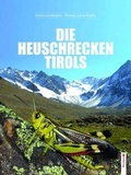 Cover: Die Heuschrecken Tirols - Berenkamp