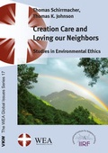 Cover: Creation Care and Loving our Neighbors - Verlag f&uuml;r Kultur und Wissenschaft