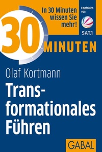Abbildung von: 30 Minuten Transformationales Führen - GABAL