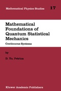 Cover: Mathematical Foundations of Quantum Statistical Mechanics - Kluwer Academic Publishers