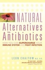 Bild: Natural Alternatives to Antibiotics - Thorsons