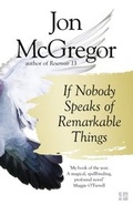 Cover: If Nobody Speaks of Remarkable Things - Fourth Estate Ltd