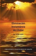 Cover: Eliminacion Instantanea Del Dolor - Yuen Method