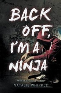 Enlarge image Cover: Back Off, I'm a Ninja - Whipple House