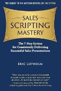 Enlarge image Cover: Sales Scripting Mastery - Eric Lofholm International