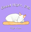 Cover: Good Night, Ella - W Scott Wilson