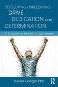 Cover: Developing Unrelenting Drive, Dedication, and Determination - Routledge