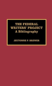 Enlarge image Cover: The Federal Writers' Project - Scarecrow Press
