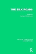 Cover: The Silk Roads - Routledge