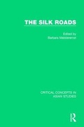 Cover: The Silk Roads - Routledge