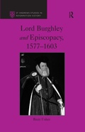 Cover: Lord Burghley and Episcopacy, 1577-1603 - Routledge