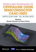 Cover: Physics and Technology of Crystalline Oxide Semiconductor CAAC-IGZO - Wiley