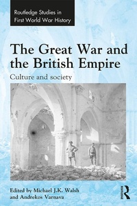 Abbildung von: The Great War and the British Empire - Routledge