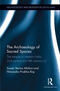 Cover: The Archaeology of Sacred Spaces - Routledge India