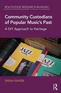 Cover: Community Custodians of Popular Music's Past - Routledge
