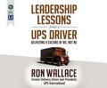Cover: Leadership Lessons from a UPS Driver - Berrett-Koehler on Dreamscape Audio