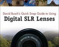 Abbildung von: David Busch's Quick Snap Guide to Using Digital SLR Lenses - Delmar Cengage Learning