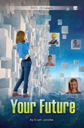 Cover: Your Future - Saddleback Educational Publishing, Inc.