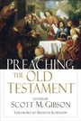 Cover: Preaching the Old Testament - Baker Books, a division of Baker Publishing Group