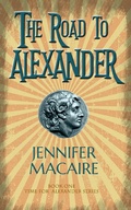 Cover: The Road to Alexander - Accent Press Ltd