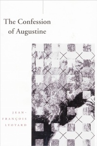 Enlarge image Cover: The Confession of Augustine - Stanford University Press