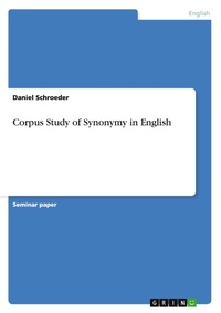 Abbildung von: Corpus Study of Synonymy in English - GRIN Verlag