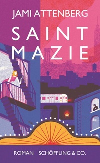 Abbildung von: Saint Mazie - Schöffling