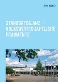Cover: Standortbilanz - volkswirtschaftliche Fragmente - BoD - Books on Demand