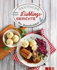 Abbildung von: Deutsche Lieblingsgerichte - Naumann & Göbel