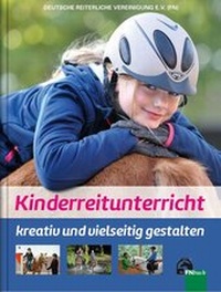 Abbildung von: Kinderreitunterricht - kreativ und vielseitig gestalten - FN Verlag