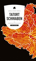 Cover: Tatort Schwaben - ars vivendi