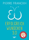 Cover: Erfolgreich w&uuml;nschen 3.0 - KOHA-Verlag