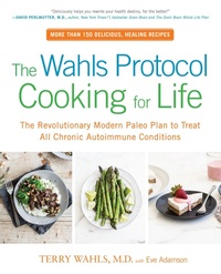 Enlarge image Cover: The Wahls Protocol Cooking for Life - Avery Publishing Group Inc.,U.S.