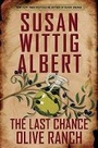 Cover: The Last Chance Olive Ranch - Berkley Publishing Corporation,U.S.