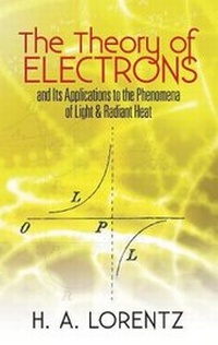 Enlarge image Cover: The Theory of Electrons - Dover Publications Inc.
