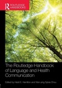 Cover: The Routledge Handbook of Language and Health Communication - Routledge