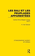 Cover: Les Bali et les Peuplades Apparentees (Ndaka-Mbo-Beke-Lika-Budu-Nyari) - Routledge